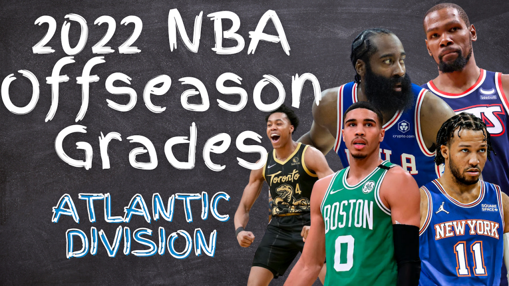 Hardwood Knocks has dropped their 2022 NBA offseason grades for the Atlantic Division.