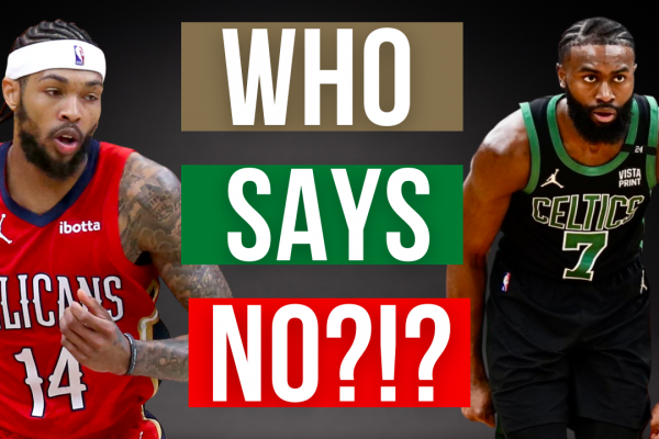 Should the Celtics and Pelicans consider a Jaylen Brown for Brandon Ingram trade?