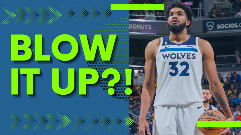 Is it time for the Minnesota Timberwolves to trade Karl-Anthony Towns?
