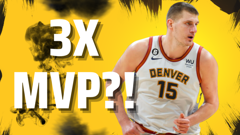 Should Nikola Jokic be the favorite to win MVP?