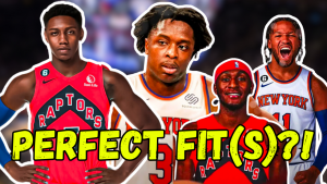 Breaking Down the Raptors Trading OG Anunoby to the Knicks